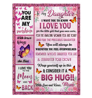 To My Daughter I Love You Wrap Yourself Up Consider It Big Hug Butterfly Roses Gift From Mom Fleece Sherpa Mink Blanket