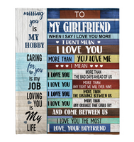 To My Girlfriend I Love You More Than Bad Days Ahead Us Obstacle The Most My Life Gift From Boyfriend Fleece Sherpa Mink Blanket