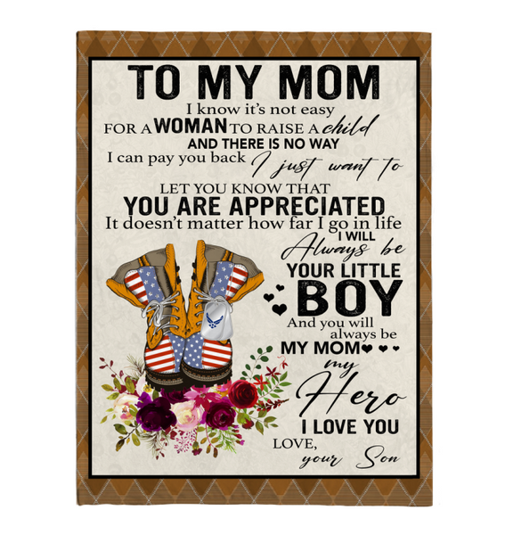 Air Force To My Mom I Know It’s Not Easy For A Woman To Raise A Child Son Gifts For Mom Mothers Day White Plush Fleece Blanket A