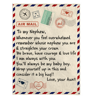 To My Nephew Be Brave Have Courage Love Life Wrap Yourself Up Big Hug Gift From Aunt Letter Envelope Fleece Sherpa Mink Blanket