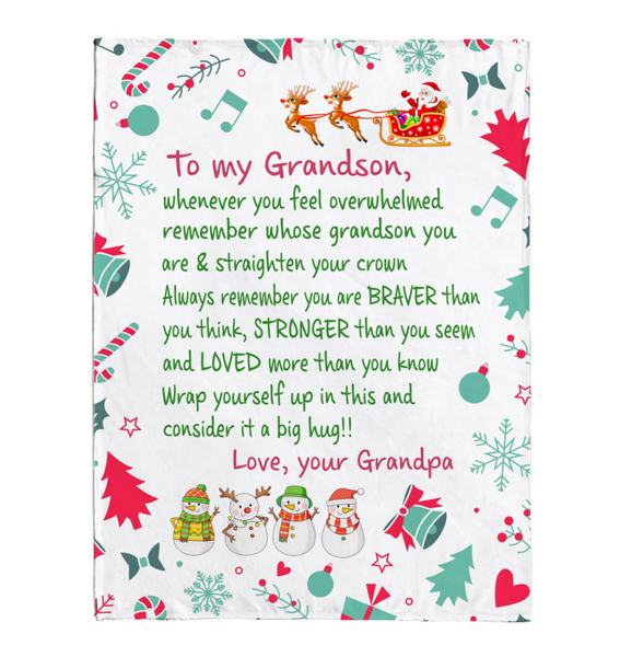 To My Grandson Straighten Crown Braver Stronger Wrap yourself Up Big Hug Christmas Xmas Gift From Grandpa Fleece Sherpa Mink Blanket