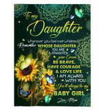 To My Daughter You Are Straighten Your Crown Brave Courage Love Life Sunflower Mandala Gift From Mom Fleece Sherpa Mink Blanket