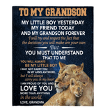 To My Grandson Little Boy Friend Proud Of You Love Gift From Grandma Lion Fleece Sherpa Mink Blanket