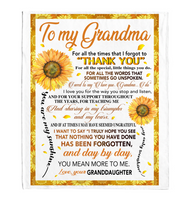 To My Grandma Thank You You Are My Sunshine Sunflower I Love You Mother's Day Gift From Granddaughter Fleece Sherpa Mink Blanket A