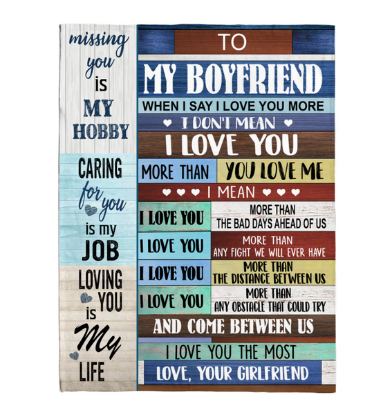 To My Boyfriend I Love You More Than Bad Days Ahead Us Obstacle The Most My Life Gift From Girlfriend Fleece Sherpa Mink Blanket