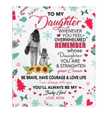 To My Daughter Overwhelmed Straighten Crown Brave Courage Love Life Gift From Mom Christmas Xmas Fleece Sherpa Mink Blanket