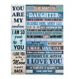 To My Beautiful Daughter Smile More Worry Less Laugh Love Live Believe Yourself I Love You Dad Gift Fleece Sherpa Mink Blanket