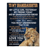 To My Granddaughter Little Girl Friend Proud Of You Love Gift From Grandma Lion Fleece Sherpa Mink Blanket