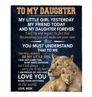 To My Daughter Little Girl Friend Proud Of You Love Gift From Mom Lion Fleece Sherpa Mink Blanket