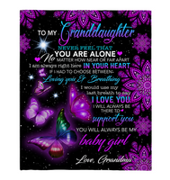 To My Granddaughter Never Feel Alone I Love Support You Butterfly Mandala Gift From Grandma Fleece Sherpa Mink Blanket