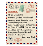 To My Daughter Remember You Braver Stronger Loved Than You Think Seem Know Big Hug Love Gift From Dad Letter Envelope Fleece Sherpa Mink Blanket