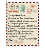 To My Grandson You Braver Stronger Loved Than Think Seem Know Big Hug Love Gift From Grandpa Letter Envelope Fleece Sherpa Mink Blanket