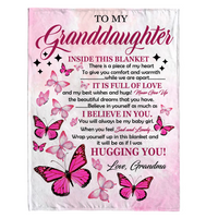 To My Granddaughter I Believe Hugging Hug You Gift From Grandma Butterfly Never Give up Fleece Sherpa Mink Blanket