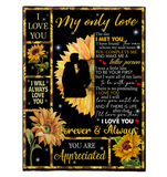 My Only Love Makes Me Better Person I Love You Forever Always Appreciated Sunflower Funny Gift For Husband Wife Boyfriend Girlfriend Black Fleece Blanket