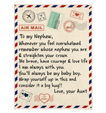 To My Nephew Be Brave Have Courage Love Life Wrap Yourself Up Big Hug Gift From Aunt Letter Envelope Fleece Sherpa Mink Blanket