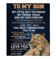 To My Son Little Boy Friend Proud Of You Love Gift From Mom Lion Fleece Sherpa Mink Blanket