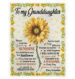 To My Granddaughter You Are My Sunshine I Love You Believe In Yourself Sunflower Gift From Grandma Fleece Sherpa Mink Blanket