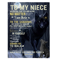 To My Niece Never Feel Alone Stay Strong Confident Aunt Believe Love You Wolf Fleece Sherpa Mink Blanket