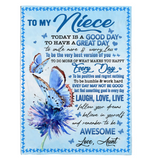 To My Niece Today Good Day Smile More Worry Less Laugh Love Live Awesome Gift From Aunt Butterfly Fleece Sherpa Mink Blanket