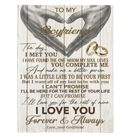 To My Boyfriend You Make Me Better Person I Love You Forever Always Hand Heart Gift From Girlfriend Fleece Sherpa Mink Blanket