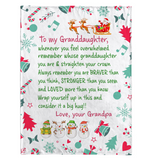 To My Granddaughter Straighten Crown Braver Stronger Wrap yourself Up Big Hug Christmas Xmas Gift From Grandpa Fleece Sherpa Mink Blanket