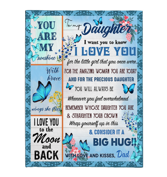 1 To My Daughter I Love You Wrap Yourself Up Consider It Big Hug Butterfly Gift From Dad Fleece Sherpa Mink Blanket