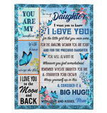 To My Daughter I Love You Wrap Yourself Up Consider It Big Hug Butterfly Gift From Mom Fleece Sherpa Mink Blanket