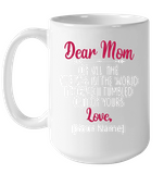 Personalized Customize Dear Mom Of All The Vaginas In World I'm Glad Tumbled Out Of Yours Mothers Day Gift Black Coffee Mug