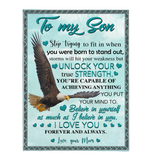 To My Son Storms Hit Your Weakness But Unlock True Strength Believe In Yourself Eagle I Love You Gift From Mom Fleece Sherpa Mink Blanket