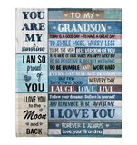 To My Beautiful Grandson Smile More Worry Less Laugh Love Live Believe Yourself I Love You Grandma Gift Fleece Sherpa Mink Blanket