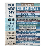 To My GirlFriend Never Forget I Love You Want Be Your Last Everything Gift From Boyfriend Fleece Sherpa Mink Blanket