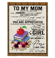 Teacher To My Mom I Know It’s Not Easy For A Woman To Raise A Child Daughter Gift For Mom Mothers Day Gifts White Plush Fleece Blanket A