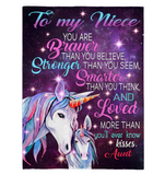 To My Niece You Are Braver Stronger Smarter Than Think Seem Believe GIft From Aunt Unicorn Fleece Sherpa Mink Blanket