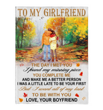 To My Girlfriend Day Met You I Found Missing Piece All My Last Be With You Gift From Boyfriend Fleece Sherpa Mink Blanket