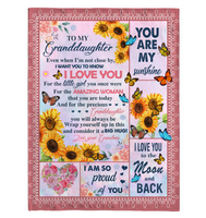 To My Granddaughter I Love Proud You Sunshine Wrap Yourself Up Big Hug Gift From Grandma Butterfly Sunflower Fleece Sherpa Mink Blanket