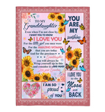 To My Granddaughter I Love Proud You Sunshine Wrap Yourself Up Big Hug Gift From Grandma Butterfly Sunflower Fleece Sherpa Mink Blanket