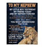 To My Nephew Little Boy Friend Proud Of You Love Gift From Aunt Lion Fleece Sherpa Mink Blanket