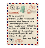 To My Daughter Remember You Braver Stronger Loved Than You Think Seem Know Big Hug Love Gift From Dad Letter Envelope Fleece Sherpa Mink Blanket