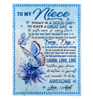 To My Niece Today Good Day Smile More Worry Less Laugh Love Live Awesome Gift From Aunt Butterfly Fleece Sherpa Mink Blanket