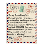 To My Granddaughter You Braver Stronger Loved Than Think Seem Know Big Hug Love Gift From Grandpa Letter Envelope Fleece Sherpa Mink Blanket