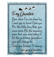 To My Grandson Grandma Love You Forever Always Christmas Gift Fleece Sherpa Mink Blanket