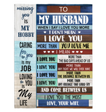 To My Husband I Love You More Than Bad Days Ahead Us Obstacle The Most My Life Gift From Wife Fleece Sherpa Mink Blanket