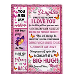 To My Daughter I Love You Wrap Yourself Up Consider It Big Hug Butterfly Roses Gift From Mom Fleece Sherpa Mink Blanket