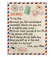 To My Son Be Brave Have Courage Love Life Wrap Yourself Up Big Hug Gift From Mom Letter Envelope Fleece Sherpa Mink Blanket