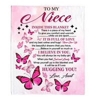 To My Niece I Believe Hugging Hug You Gift From Aunt Butterfly Never Give up Fleece Sherpa Mink Blanket