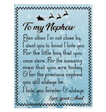 To My Nephew Aunt Love You Forever Always Christmas Gift Fleece Sherpa Mink Blanket