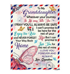 To My Granddaughter Your Journey In Life Take You I Pray You Safe Love You Forever Butterfly Letter Gift From Grandma Fleece Sherpa Mink Blanket