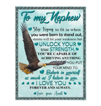 To My Nephew Storms Hit Your Weakness But Unlock True Strength Believe In Yourself Eagle I Love You Gift From Aunt Fleece Sherpa Mink Blanket