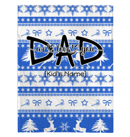 Dad We Love You Personalized Customize Christmas Xmas Gift For Father Daddy Fleece Sherpa Mink Blanket