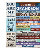 To My Grandson Never Forget That I Love You Never Give Up Believe In Yourself Gift From Grandpa Fleece Sherpa Mink Blanket